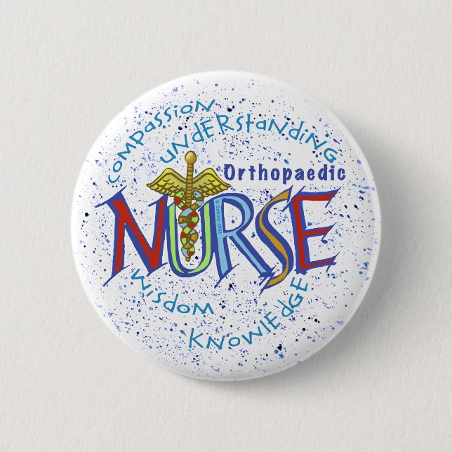 Orthopaedic Nurse Motto  pin (Front)