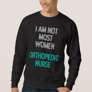 Orthopaedic Nurse Ortho Nursing Rn 2 Sweatshirt