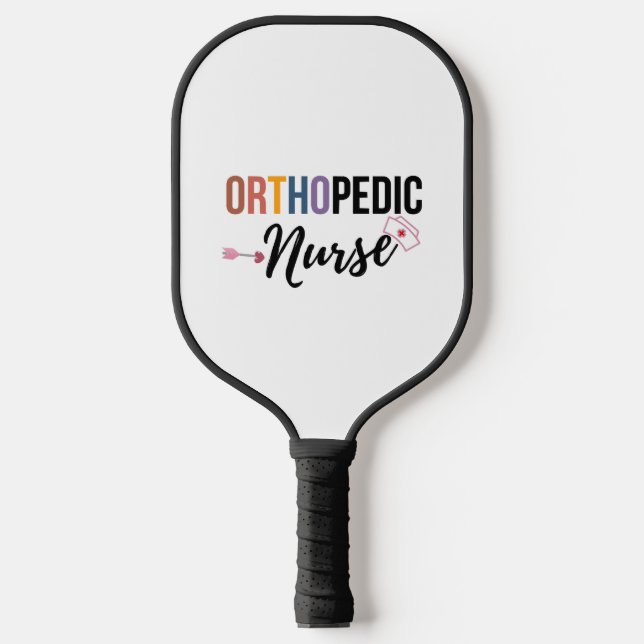 Orthopaedic Nurse Pickleball Paddle (Front)