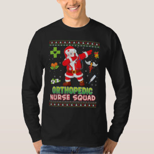 Orthopaedic Nurse Squad Dabbing Santa Christmas Sw T-Shirt