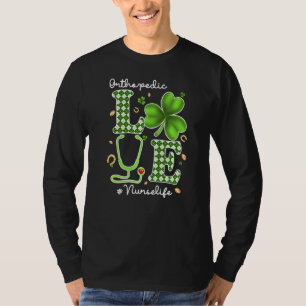 Orthopaedic Nurse St Patricks Day Love Stethoscope T-Shirt