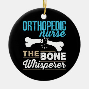 Orthopaedic Nurse the Bone Whisperer Ceramic Tree Decoration