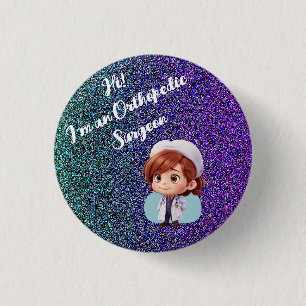 Orthopaedic Surgeon Badge Button