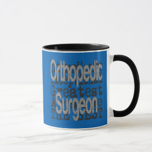 Orthopaedic Surgeon Extraordinaire Mug