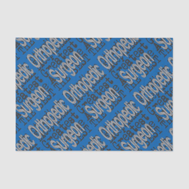 Orthopaedic Surgeon Extraordinaire Tissue Paper (Front)