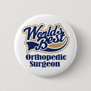 Orthopaedic Surgeon Gift 6 Cm Round Badge
