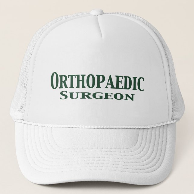Orthopaedic Surgeon Gifts Trucker Hat (Front)