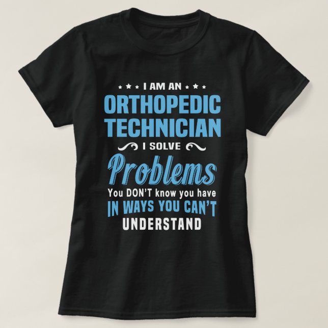 Orthopaedic Technician T-Shirt (Design Front)