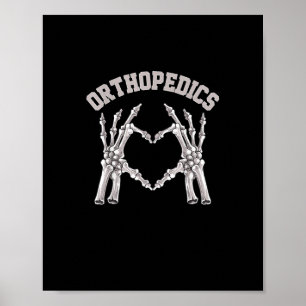 Orthopaedics Skeleton Hand Heart Ortho Nurse Rn Cr Poster