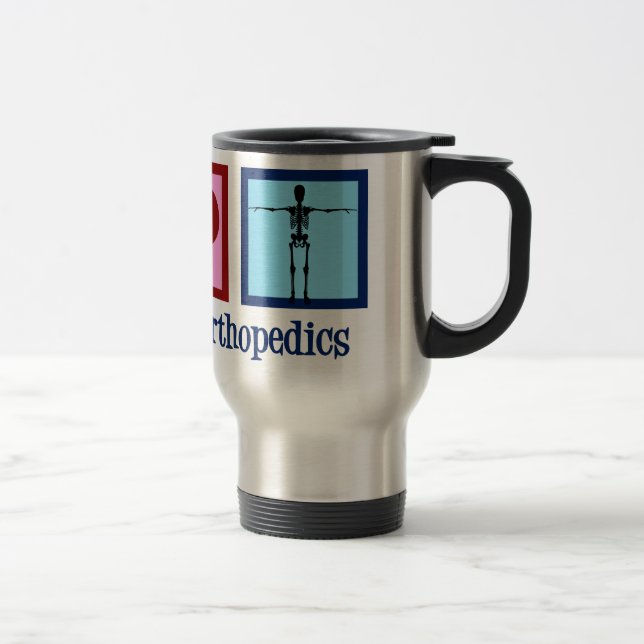 Orthopaedist Peace Love Orthopaedics Office Travel Mug (Right)