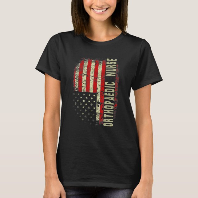 Orthopedic Nurse 4th Of July US Flag Patriotic Nur T-Shirt (Front)