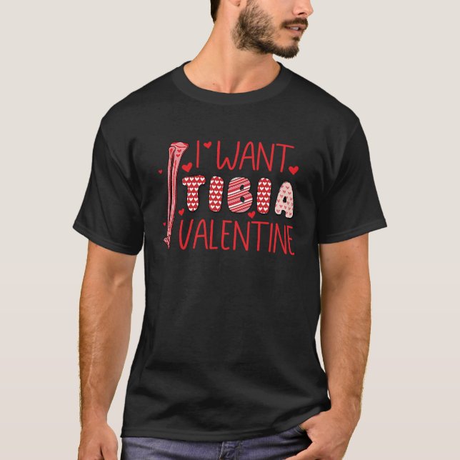 Orthopedic Radiology Surgeon I Want Tibia Your Val T-Shirt (Front)