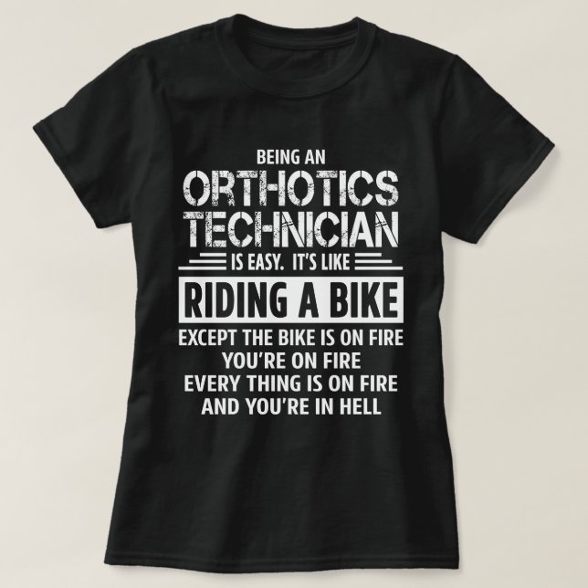 Orthotics Technician T-Shirt (Design Front)