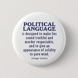 Orwell on Political Language 6 Cm Round Badge