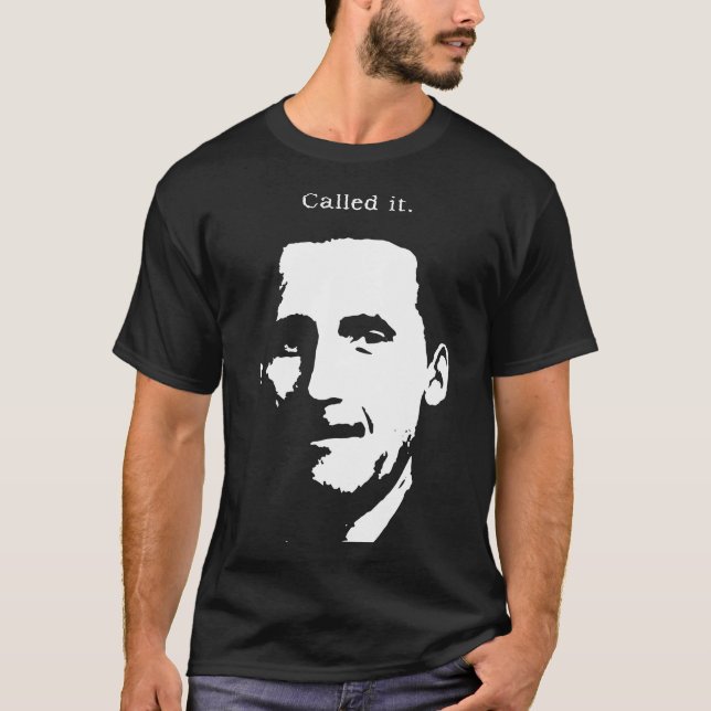 Orwell's Prophecy T-Shirt (Front)