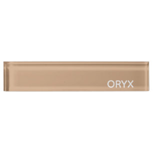 Oryx brown beige color name nameplate