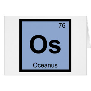 Os - Oceanus Titan Chemistry Periodic Table Symbol