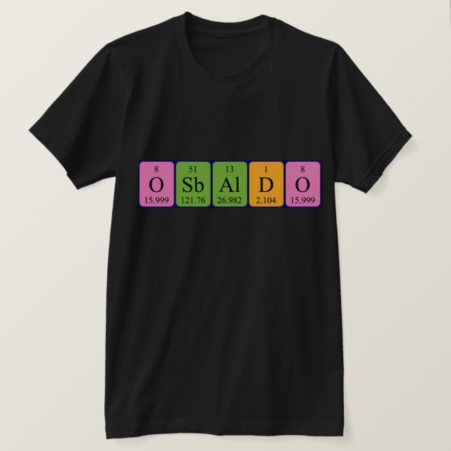 Osbaldo periodic table name shirt (Design Front)
