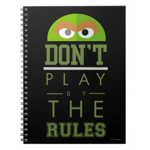 Oscar Don't Play by Rules Notebook