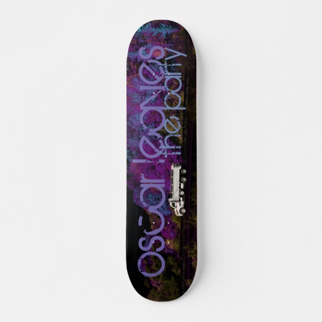 oscar leaves the party skateboard (Front)