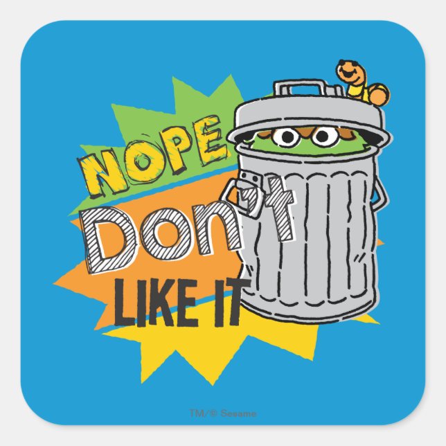 Oscar the Grouch Don't Like Square Sticker (Front)