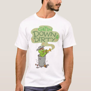 Oscar the Grouch   Gettin Down & Dirty T-Shirt