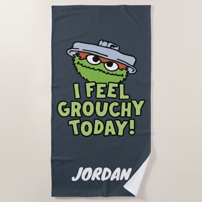 Oscar the Grouch | I Feel Grouchy | Add Name Beach Towel (Front)