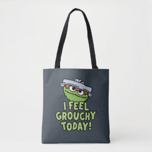 Oscar the Grouch   I Feel Grouchy Today! Tote Bag