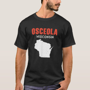 Osceola Wisconsin USA State America Travel Wiscons T-Shirt