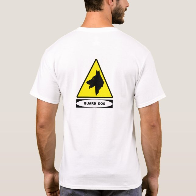 OSHA Guard Dog (back design) T-Shirt (Back)