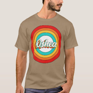 Oshea Name Shirt Vintage Oshea Circle