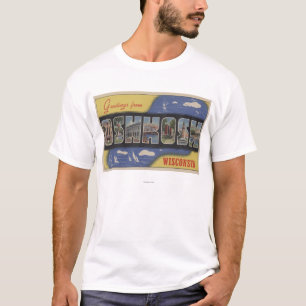 Oshkosh, Wisconsin - Large Letter Scenes T-Shirt
