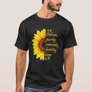 Oshun Orishas Goddess Oxum Ifa Yoruba Religion Hol T-Shirt