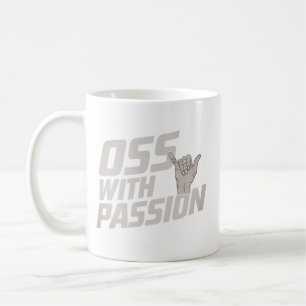 Oss With Passion Brazilian Jiu Jitsu Martial Arts Coffee Mug