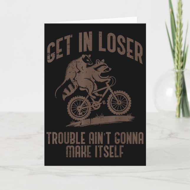 Ossum Get In Loser Trouble Funny Ssum Racoon Men  Card (Front)