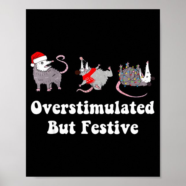 Ossum Overstimulated But Festive Christmas Men Wom Poster (Front)