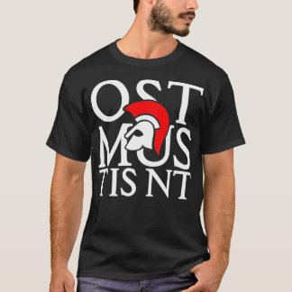 ost mus tis nt  Latin Latin gift Latin lessons  T-Shirt