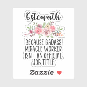 Osteopath, DO, Doctor of Osteopathy Sticker