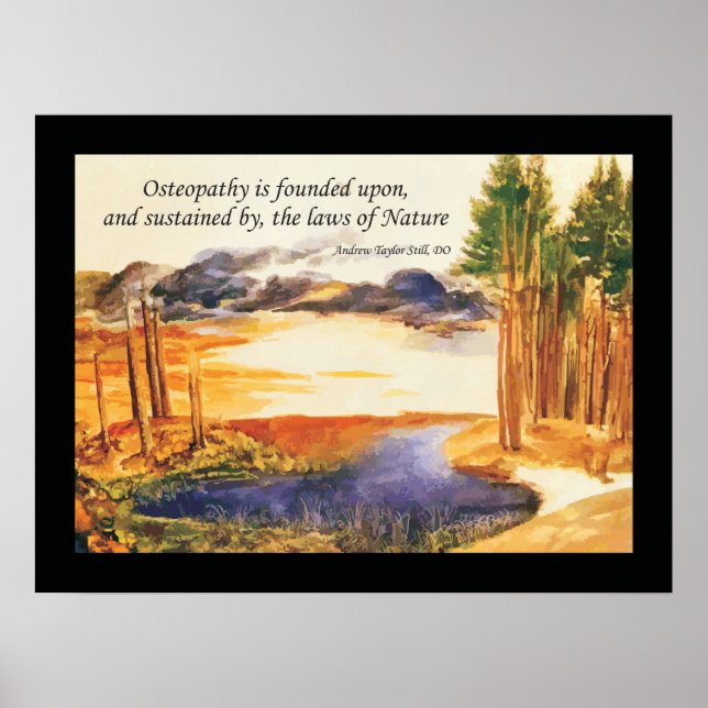 Osteopathic Natural Laws Quote by A.T. Still Poster (Front)