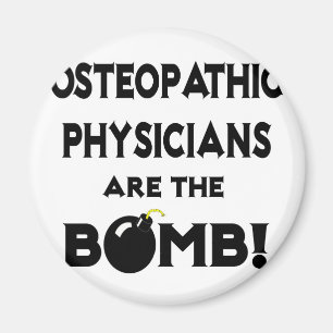Osteopathic Physicians Are The Bomb! Magnet