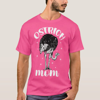 Ostrich lover Ostrich Mum T-Shirt