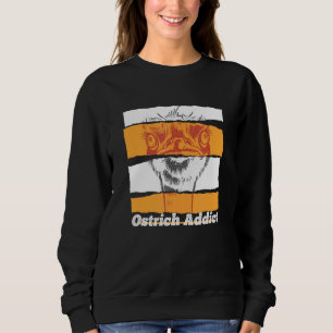 Ostrich Ostrich Ostrich Farmers Ostrich Sweatshirt