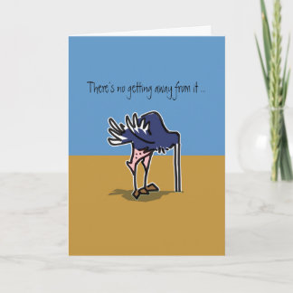 Ostrich with head in sand avoiding his birthday card