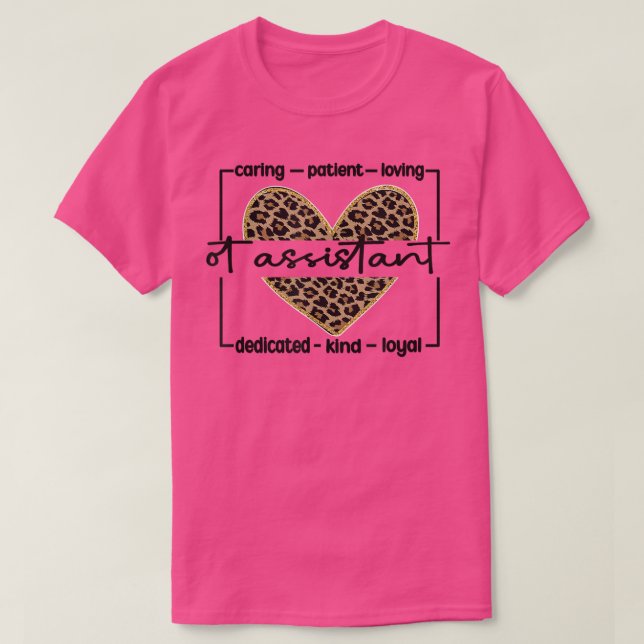 OT Assistant Appreciation Occupational Therapist A T-Shirt (Design Front)