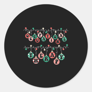 Ot Christmas Occupational Therapy Therast Ot Merry Classic Round Sticker