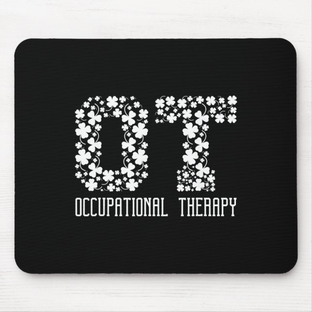 Ot Cota Occupational Therapy St Patricks Day  Mouse Mat (Front)