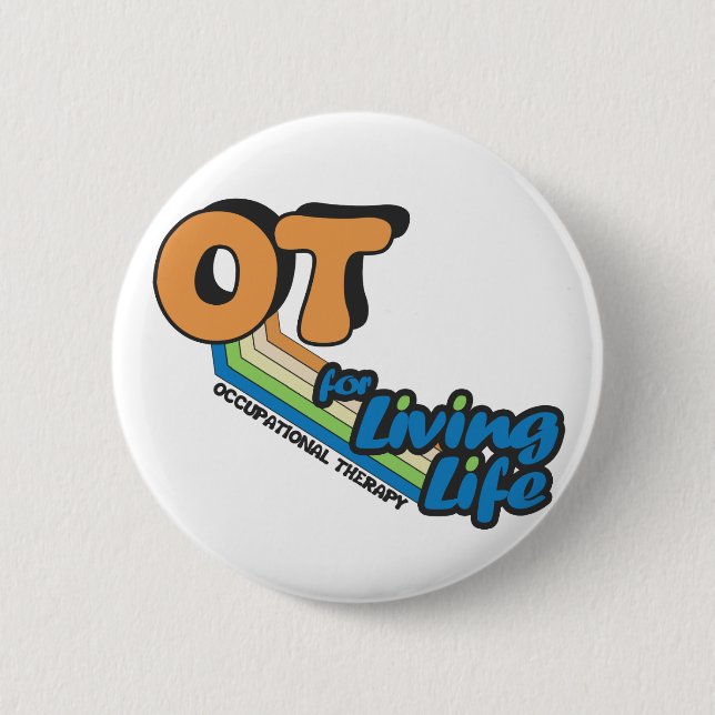 OT for Living Life 6 Cm Round Badge (Front)