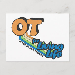 OT for Living Life Postcard