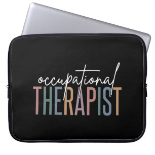 OT Occupational Therapist   Occupational therapy Laptop Sleeve