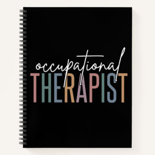 OT Occupational Therapist   Occupational therapy Notebook